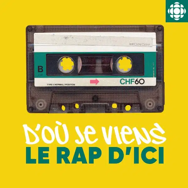 Visuel moteur du balado D'où je viens : le rap d'ici de Radio-Canada OHdio